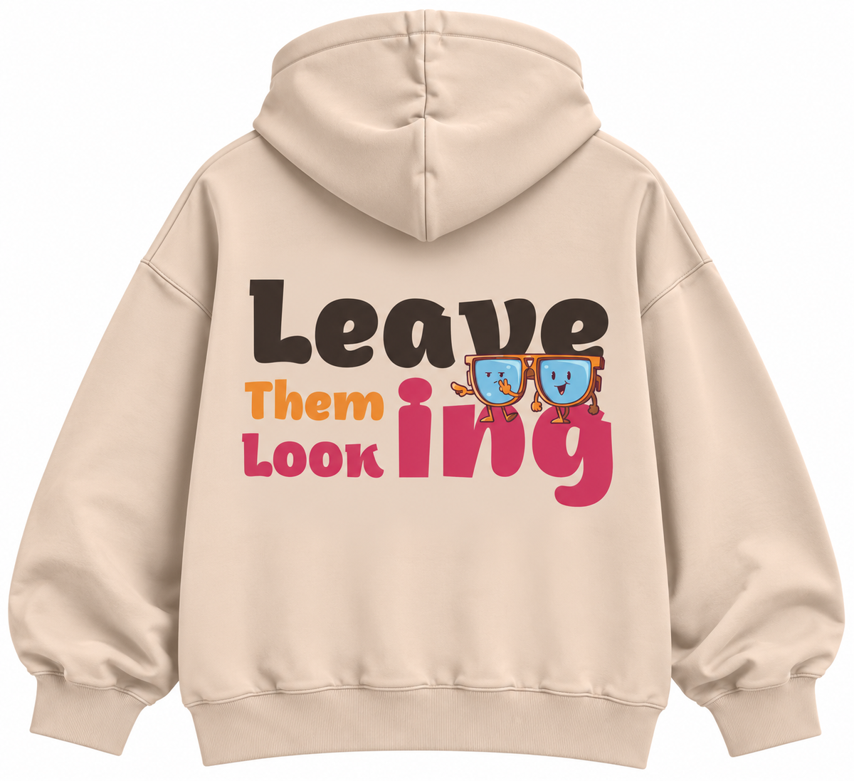 Leave Them Looking Hoodie