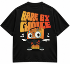 “Rare By Choice”